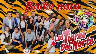 Baile Para los Tigres del Norte