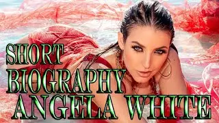 Short Biography Angela White  Pornographic Actress, Adult Model or Porn Star