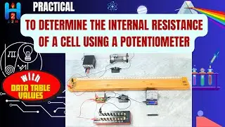 Determine the Internal Resistance of a Cell using a Potentiometer