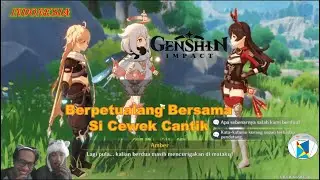 Berpetualang bersama Si Cewek Cantik, Amber - Genshin Impact Indonesia
