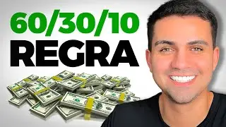 FAÇA ISSO SEMPRE QUE RECEBER SEU SALÁRIO! (A REGRA 60/30/10)
