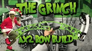 THE GRINCH - Hoyt AX2 Bowbuild.       Box to Bustin Nocks in No Time!