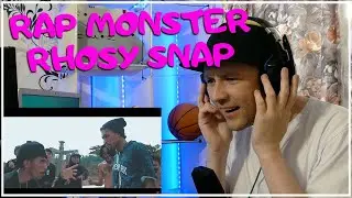RAP MONSTER - RHOSY SNAP REACTION