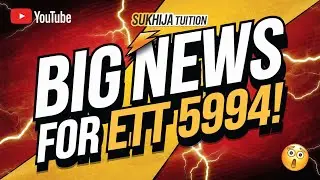 5994 ਵਾਲਿਆ ਲਈ ਵੱਡੀ ਖੁਸਖਬਰੀ|New Update for ETT 5994 POSTS|