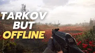 3 SINGLEPLAYER Tarkov Like Games to Play in 2022