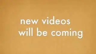 Videos Coming!!!