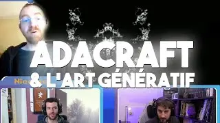Adacraft, art génératif et simulation ! Avec Nicolas Decoster – Un Moment GEEK #9