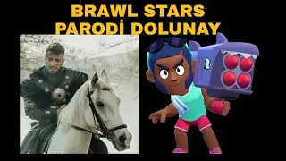 BRAWL STARS PARODİ / DOLUNAY