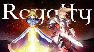 Saber & Mordred -「Fate AMV」- Royalty  [4k]
