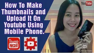 How to make Youtube thumbnails and how to add it in youtube videos using a mobile phone