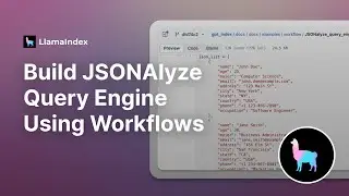 Build JSONAlyzeQueryEngine using Workflows