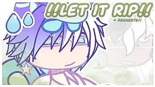 LET IT RIP!! || Gacha fart💨 || + Requests!! || ♡ I n k e r ♡