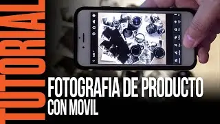 Como hacer una FOTOGRAFIA de PRODUCTO FlatLay con el MOVIL By 