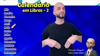 Meses em Libras-Vídeo 2