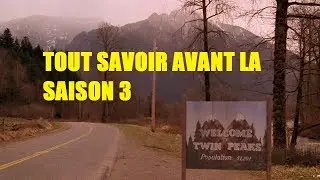 Twin Peaks - Résumé express avant la saison 3 (Film, S1, S2)