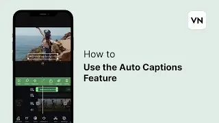 How to Use the Auto Captions Feature