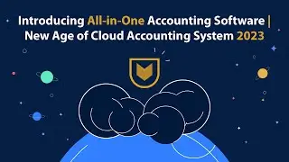 Introducing All-in-One Accounting Software | New Age of Cloud Accounting System 2023