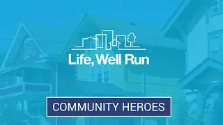 Life, Well Run Community Hero - Josh Copely