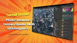 Unity's Photo-Realistic Terrain Shader With UE5 Graphics - TerraFormer