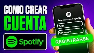 Cómo Crear una Cuenta de Spotify (2026) Registrarse en Spotify Gratis