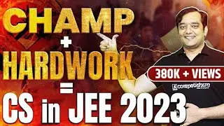 Best Revision Course 🔥 For JEE Main 2023 | CHAMP-2023 | Mohit Tyagi Sir