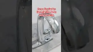 Cómo limpiar llaves/grifos de tu baño y cocina #cleanwithme #kitchen #limpieza #cleaning #vinagre