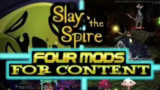 Slay the Spire Mods - Four Mods for Content