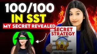 How I Scored 100/100 in SST Class 10 in just 3 MONTHS🔥My Study Plan Exposed🤯