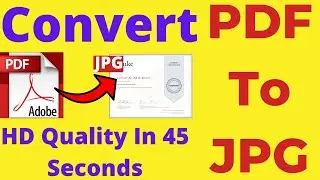How To Convert PDF To JPG With HD Quality.