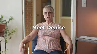 Meet Denise