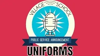 Village School PSA - Uniforms 2019