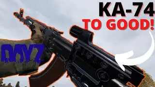 DayZ KA-74 is UNDERRATED! DayZ 1.14 Experimental.
