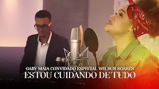 GABY MAIA - Estou Cuidando de Tudo (COVER)
