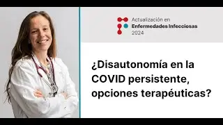 ¿Disautonomía en la COVID persistente, opciones terapéuticas?
