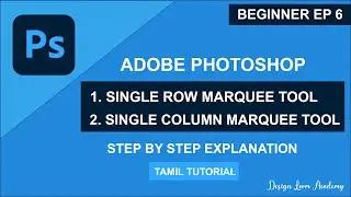 Single Row & Single Column Marquee Tool in Photoshop | Photoshop Beginner Series Ep 6