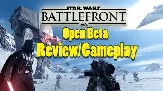 Star Wars Battlefront Open Beta Gameplay/Review