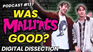 Was Mallrats Good? | Movie Review (Podcast #137)