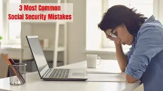 The 3 Most Common Social Security Mistakes | Interview with Social Security Expert Heather Schreiber