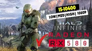 Halo infinite Multiplayer | i5-10400f + RX 580 4gb | Benchmark | Low,Med,High | 1080p