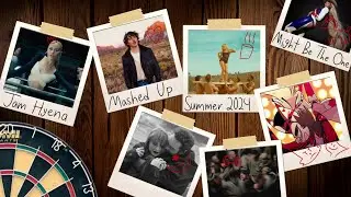 A Jam Hyena Mashup - Mashed Up Summer 2024 (Might Be The One)