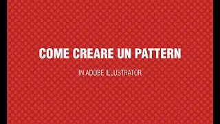 Creare un Pattern con Illustrator