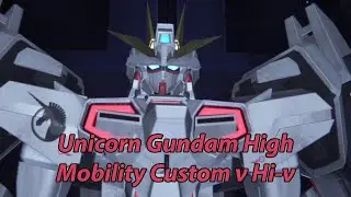 Unicorn Gundam High Mobility Custom ν Hi ν - Gundam Breaker 3