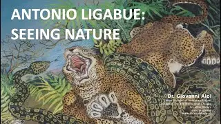 Antonio Ligabue: Seeing Nature