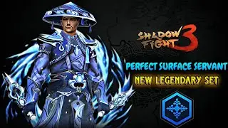 PERFECT SURFACE SERVANT NEW LEGENDARY SET GAMEPLAY - Shadow Fight 3