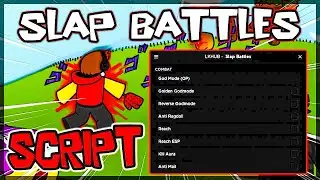 TOP | Slap Battles Script *2023* Very OP