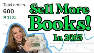 Sell More Books in 2025! | Step-by-Step