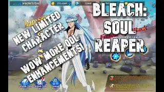 Grimmjow Is Live Plus More Big Changes & Improvements Bleach: Soul Reaper 