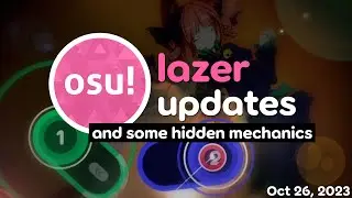 lazer updates (and some hidden mechanics) - October 26, 2023
