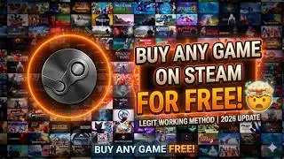 How to Get ANY Steam Game for FREE in 2026 (100% Working)