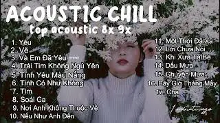 Yêu là cùng nhau trong tay.. Mưa ơi rơi nhanh cho chiều giông tố.... Acoustic Chill  8x 9x